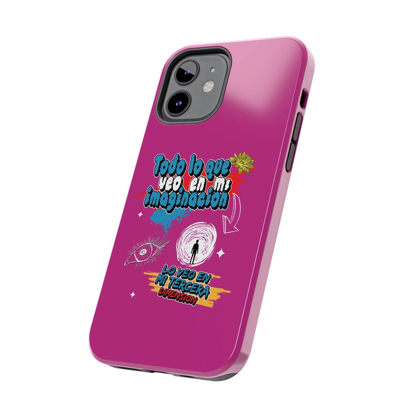Funda para teléfono "Todo lo que veo en mi imaginación" - Fucsia