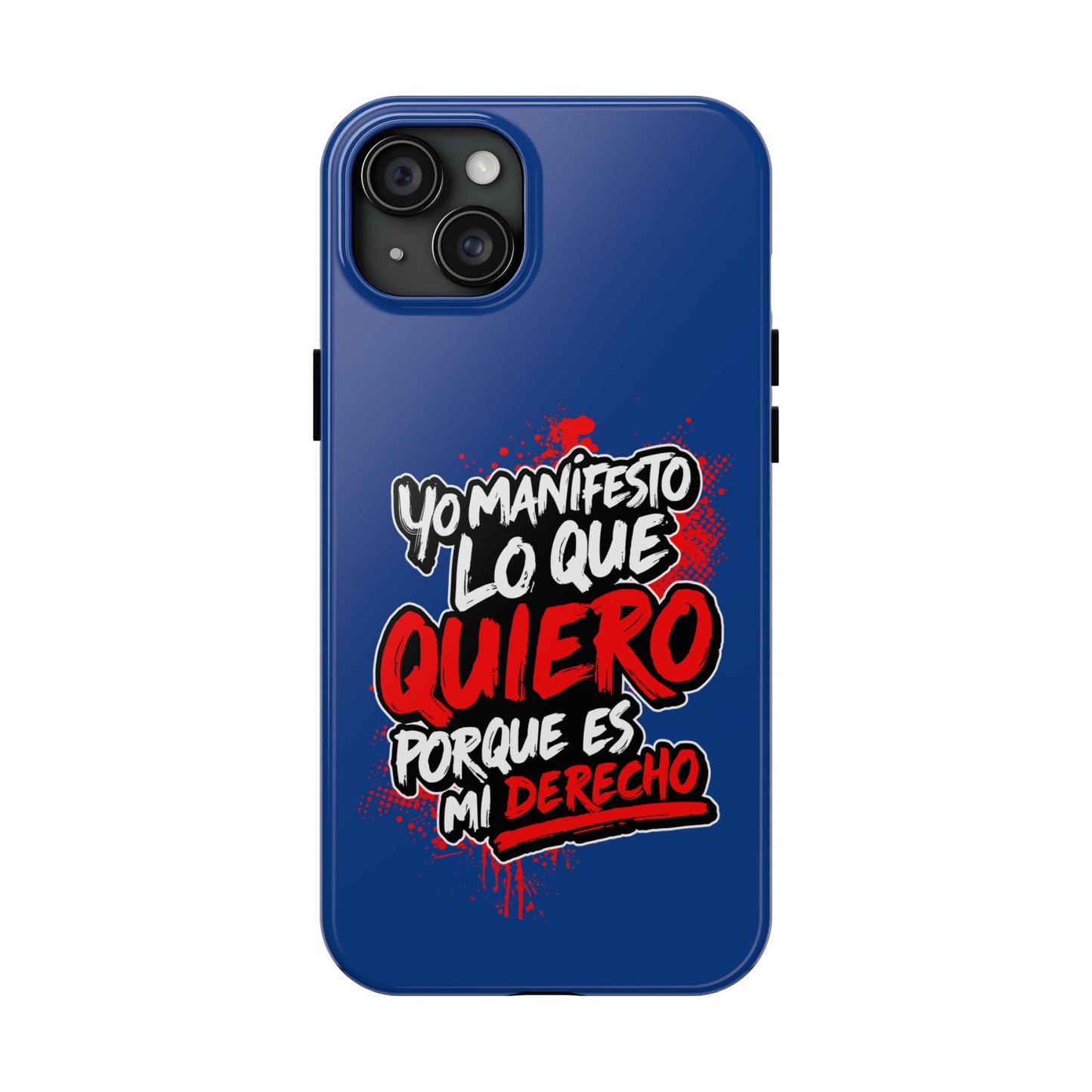 Funda para teléfono "Yo manifiesto lo que quiero" - Azul