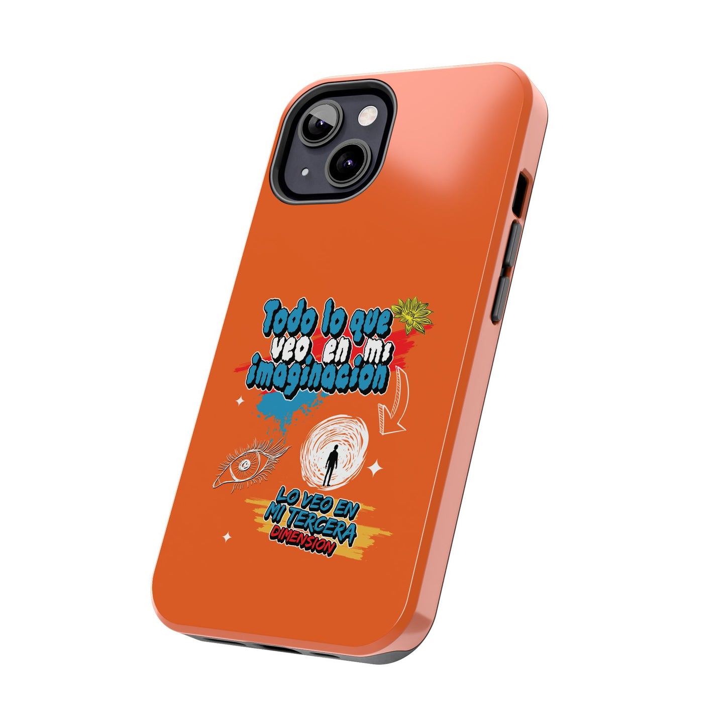 Funda para teléfono "Todo lo que veo en mi imaginación" - Naranja