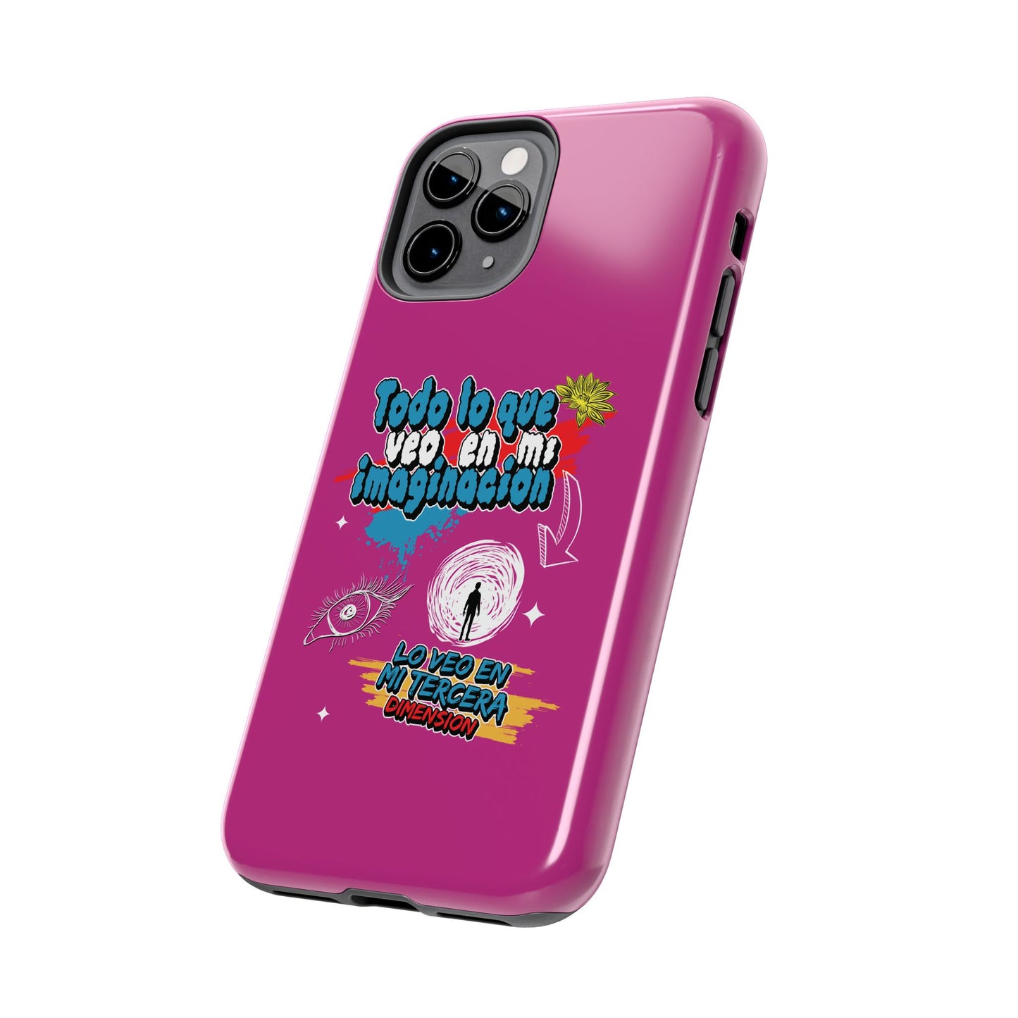 Funda para teléfono "Todo lo que veo en mi imaginación" - Fucsia