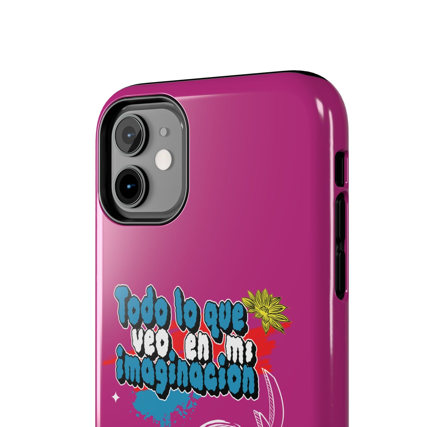 Funda para teléfono "Todo lo que veo en mi imaginación" - Fucsia