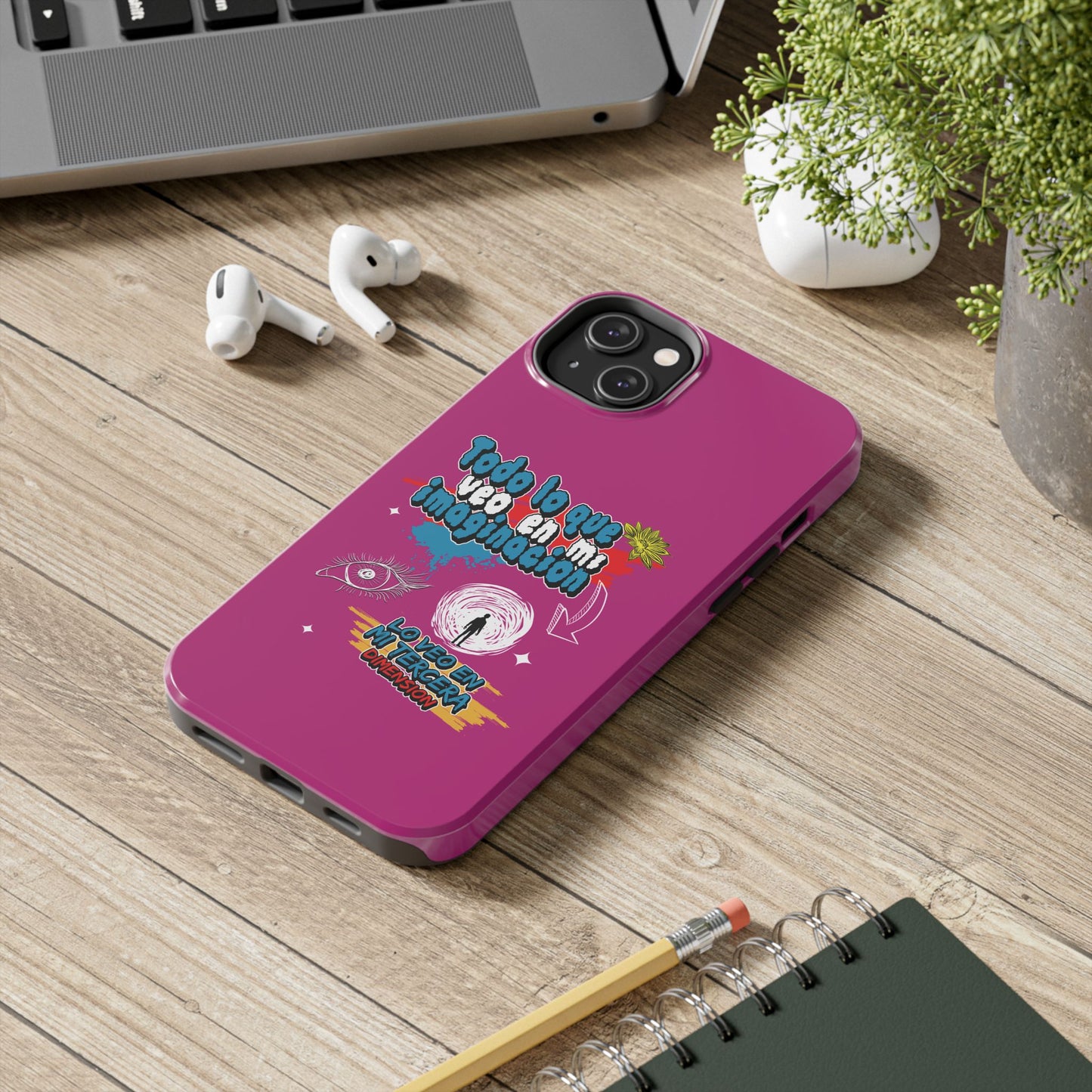 Funda para teléfono "Todo lo que veo en mi imaginación" - Fucsia