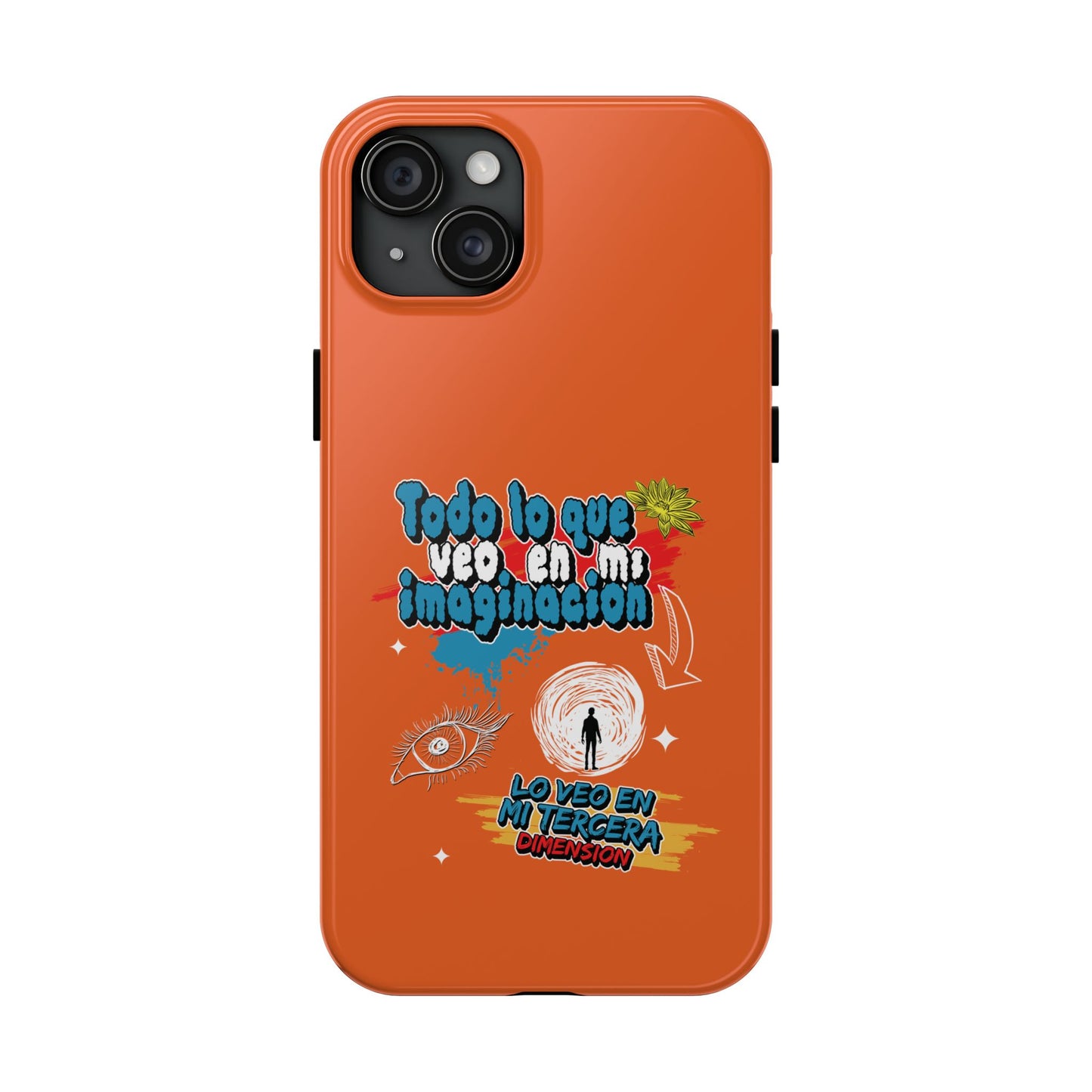Funda para teléfono "Todo lo que veo en mi imaginación" - Naranja