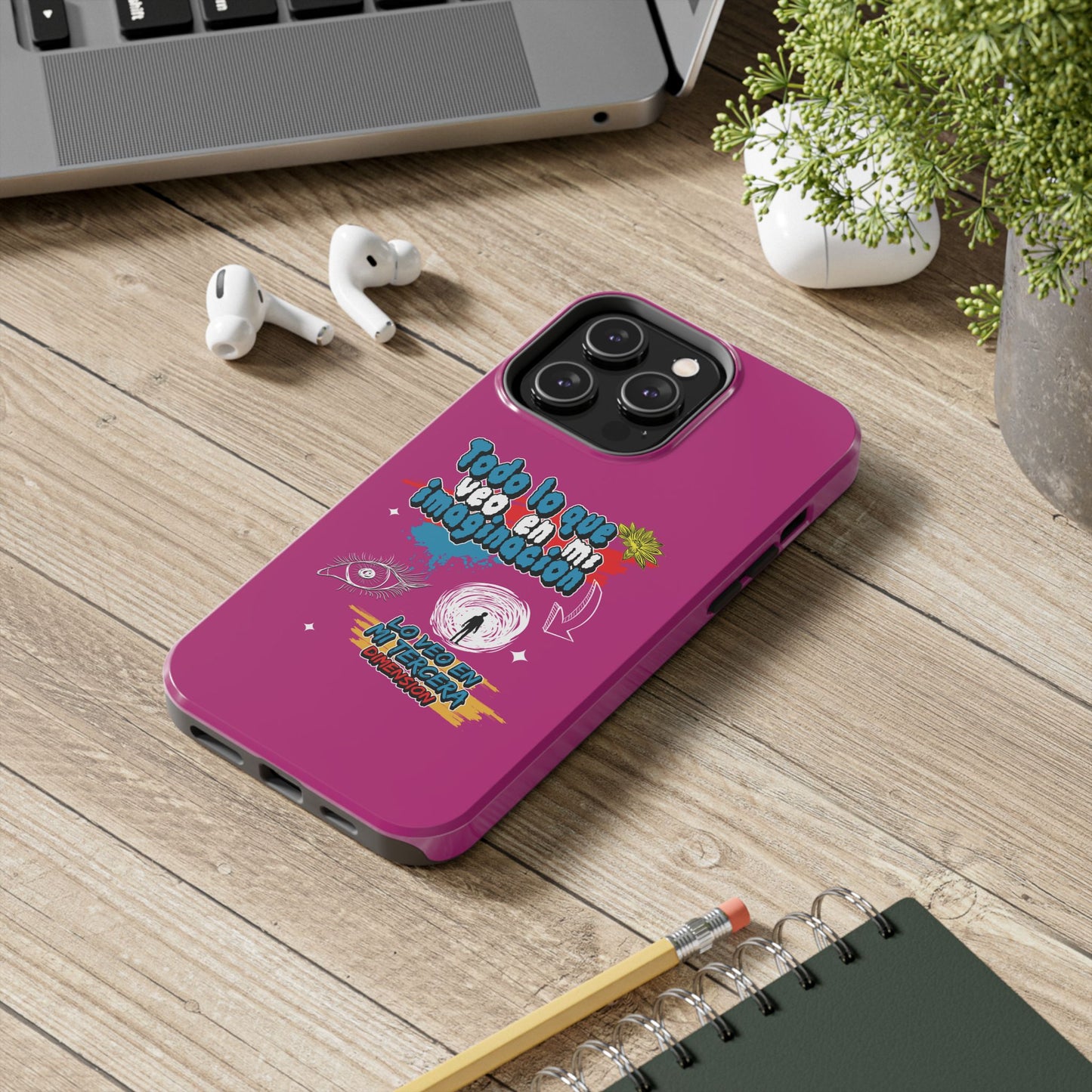 Funda para teléfono "Todo lo que veo en mi imaginación" - Fucsia