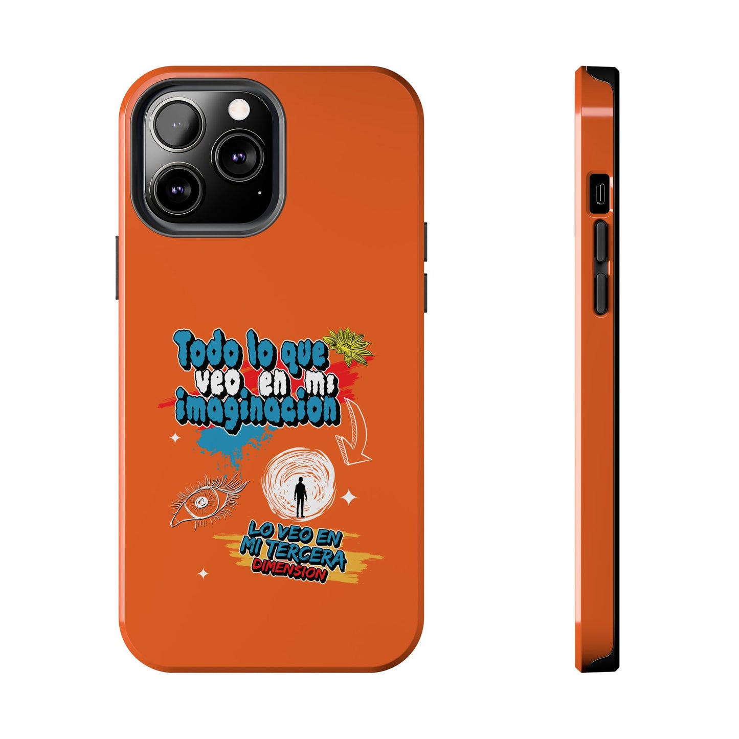 Funda para teléfono "Todo lo que veo en mi imaginación" - Naranja