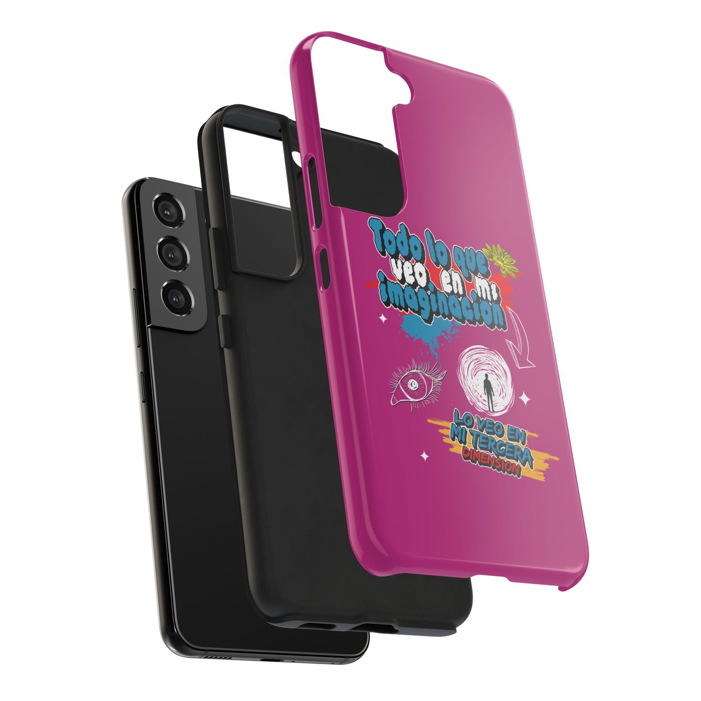 Funda para teléfono "Todo lo que veo en mi imaginación" - Fucsia