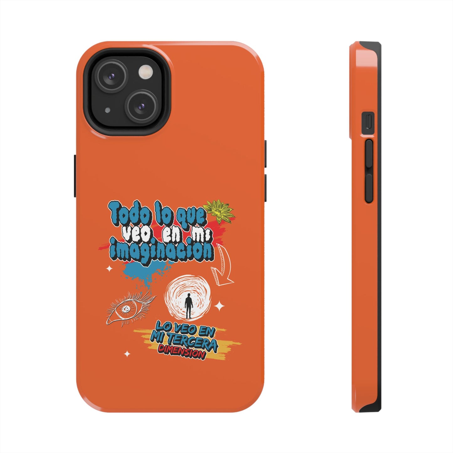 Funda para teléfono "Todo lo que veo en mi imaginación" - Naranja