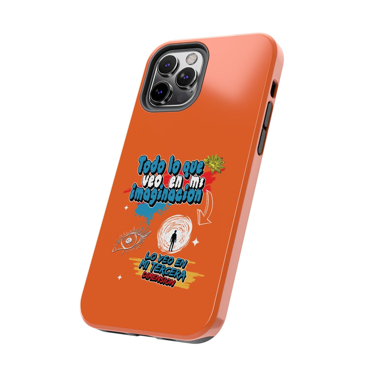 Funda para teléfono "Todo lo que veo en mi imaginación" - Naranja