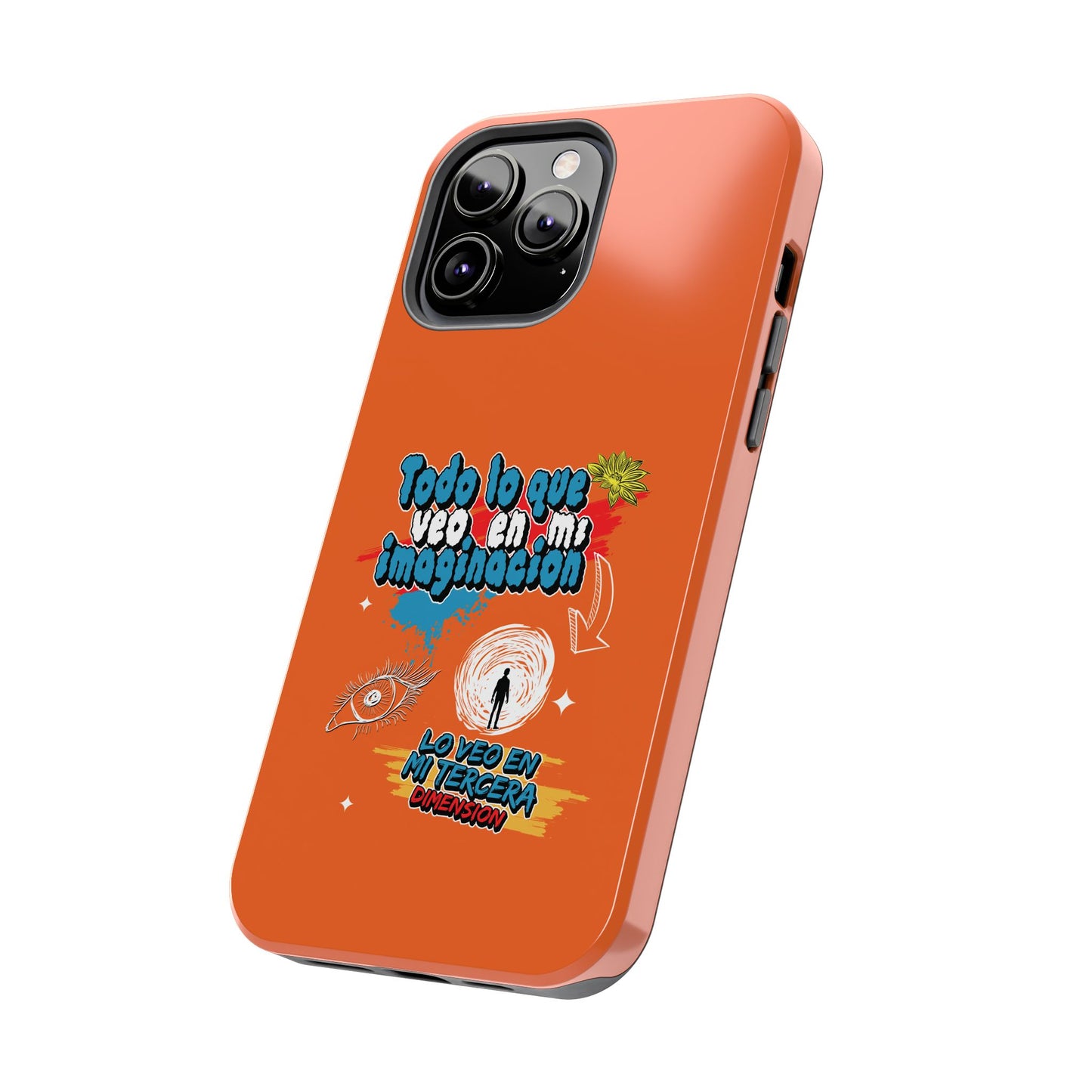 Funda para teléfono "Todo lo que veo en mi imaginación" - Naranja