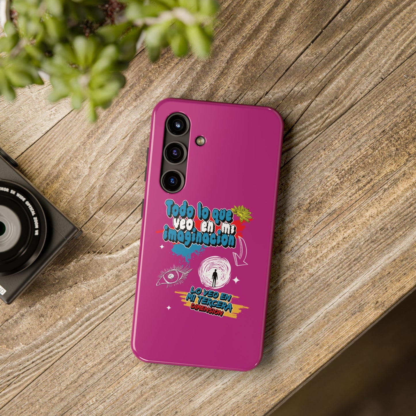 Funda para teléfono "Todo lo que veo en mi imaginación" - Fucsia