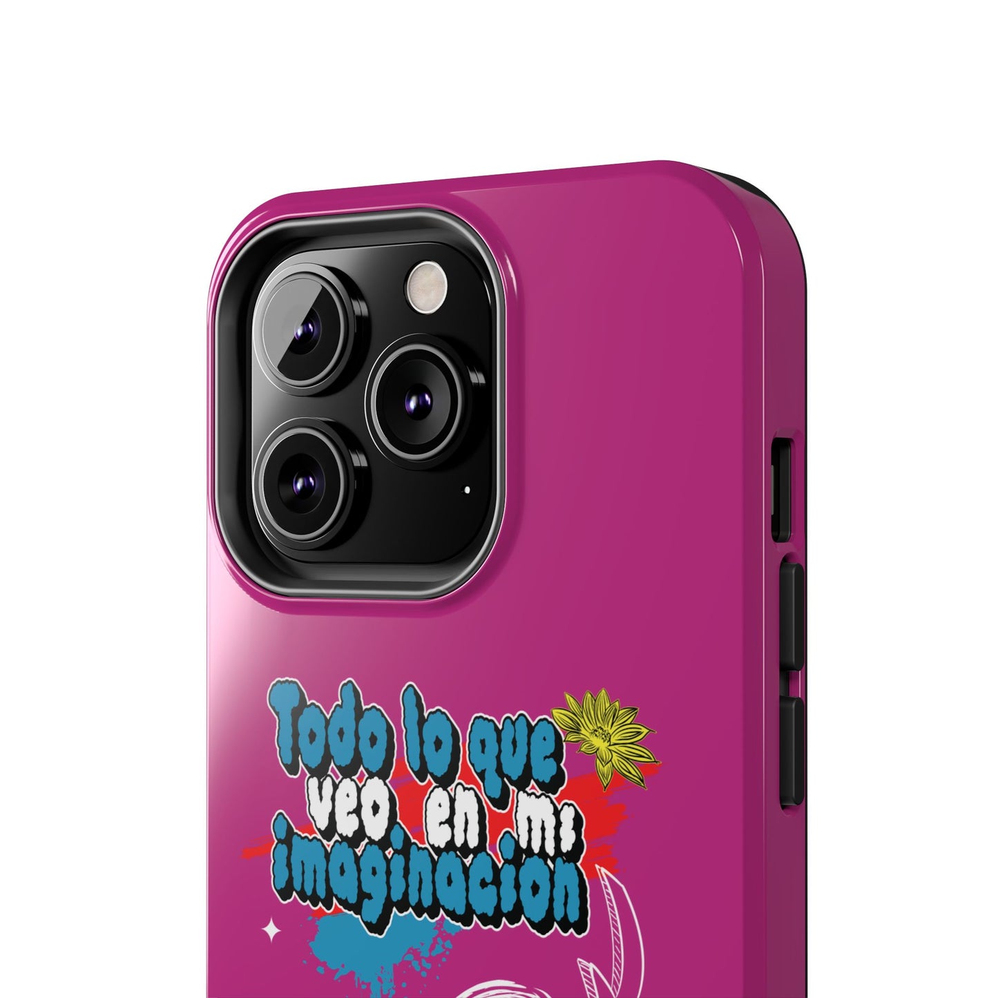 Funda para teléfono "Todo lo que veo en mi imaginación" - Fucsia