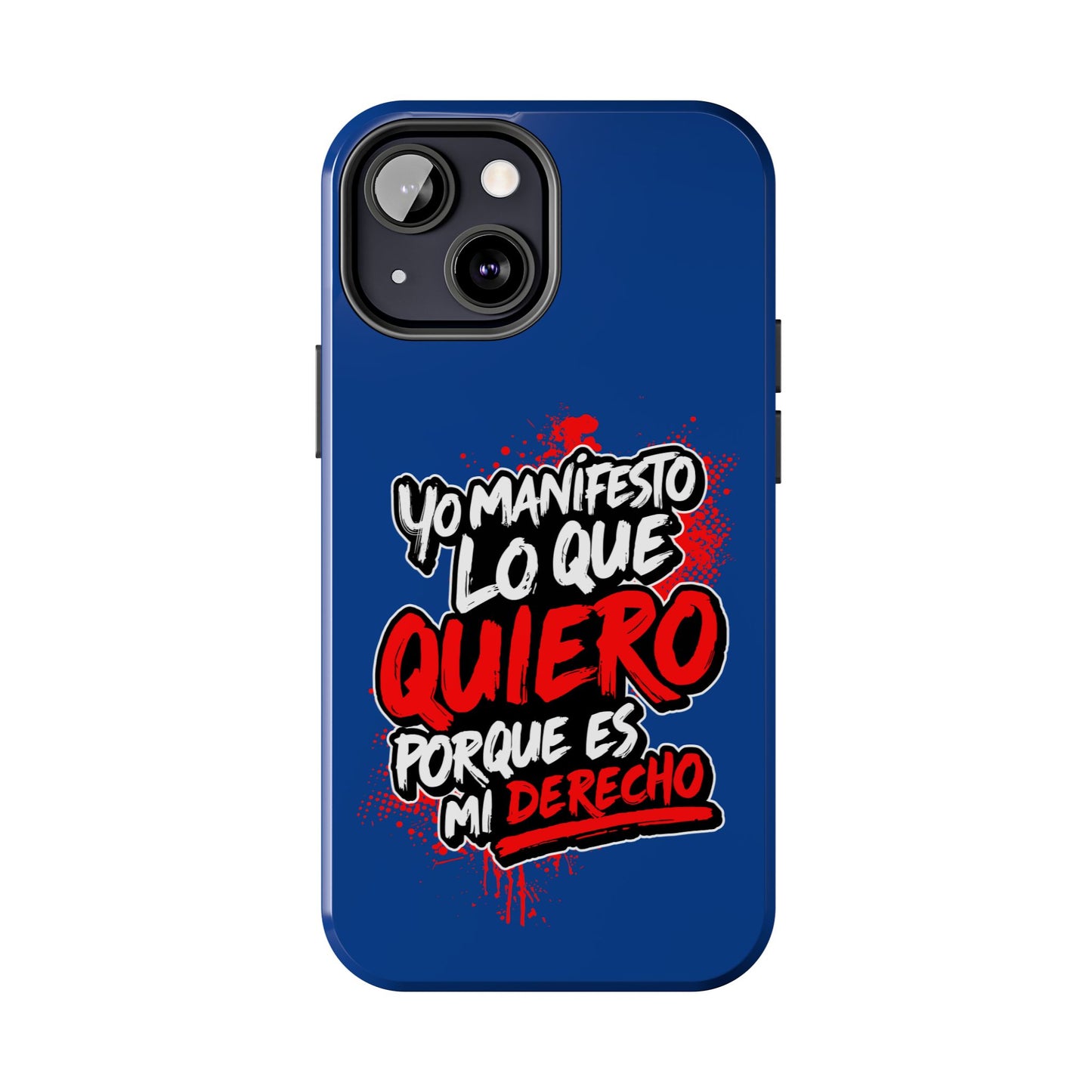 Funda para teléfono "Yo manifiesto lo que quiero" - Azul