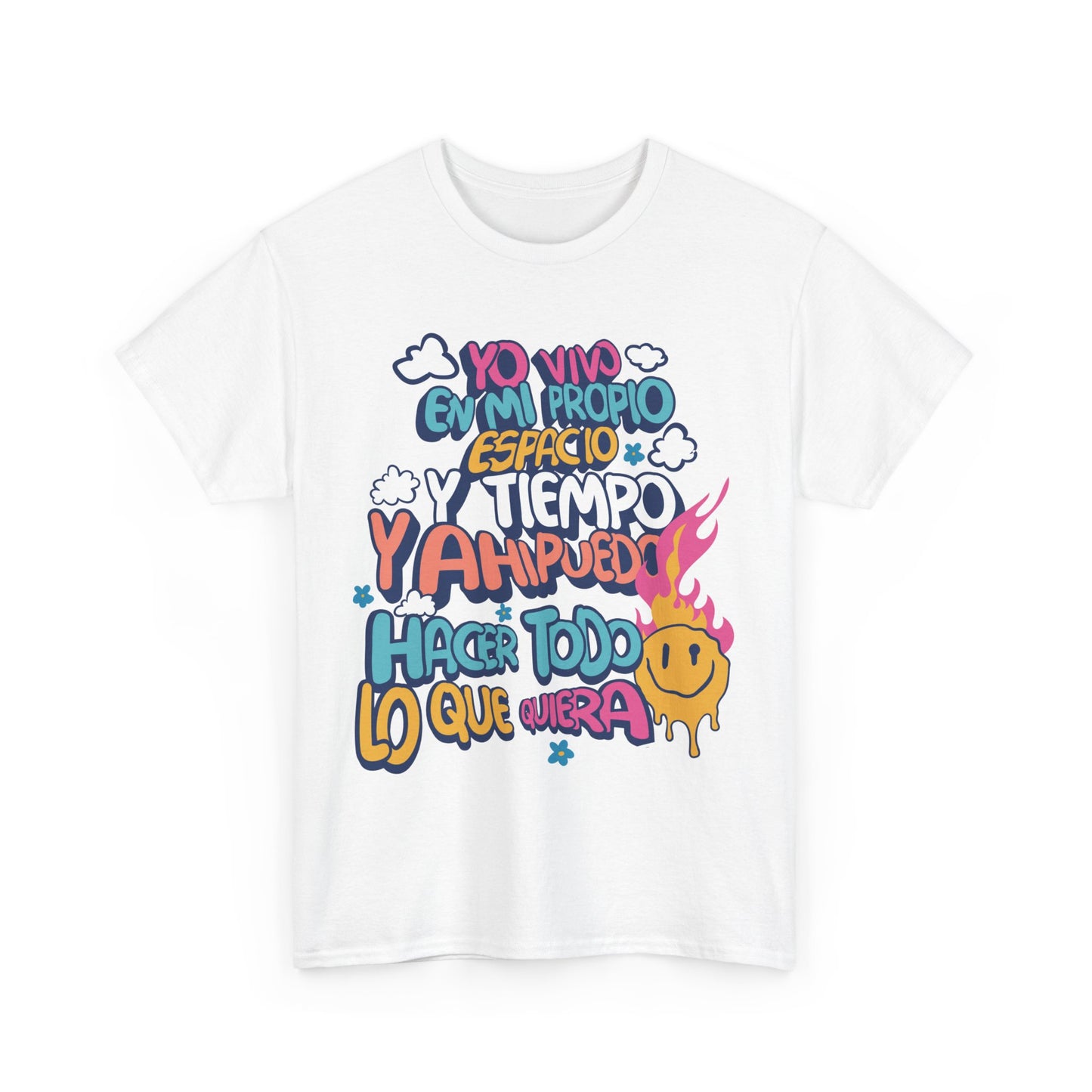 Playera Unisex "Yo vivo en mi propio espacio y tiempo"