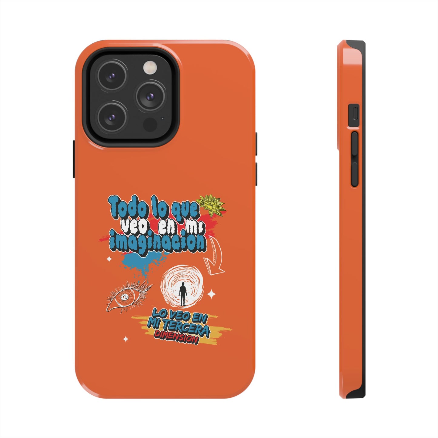 Funda para teléfono "Todo lo que veo en mi imaginación" - Naranja