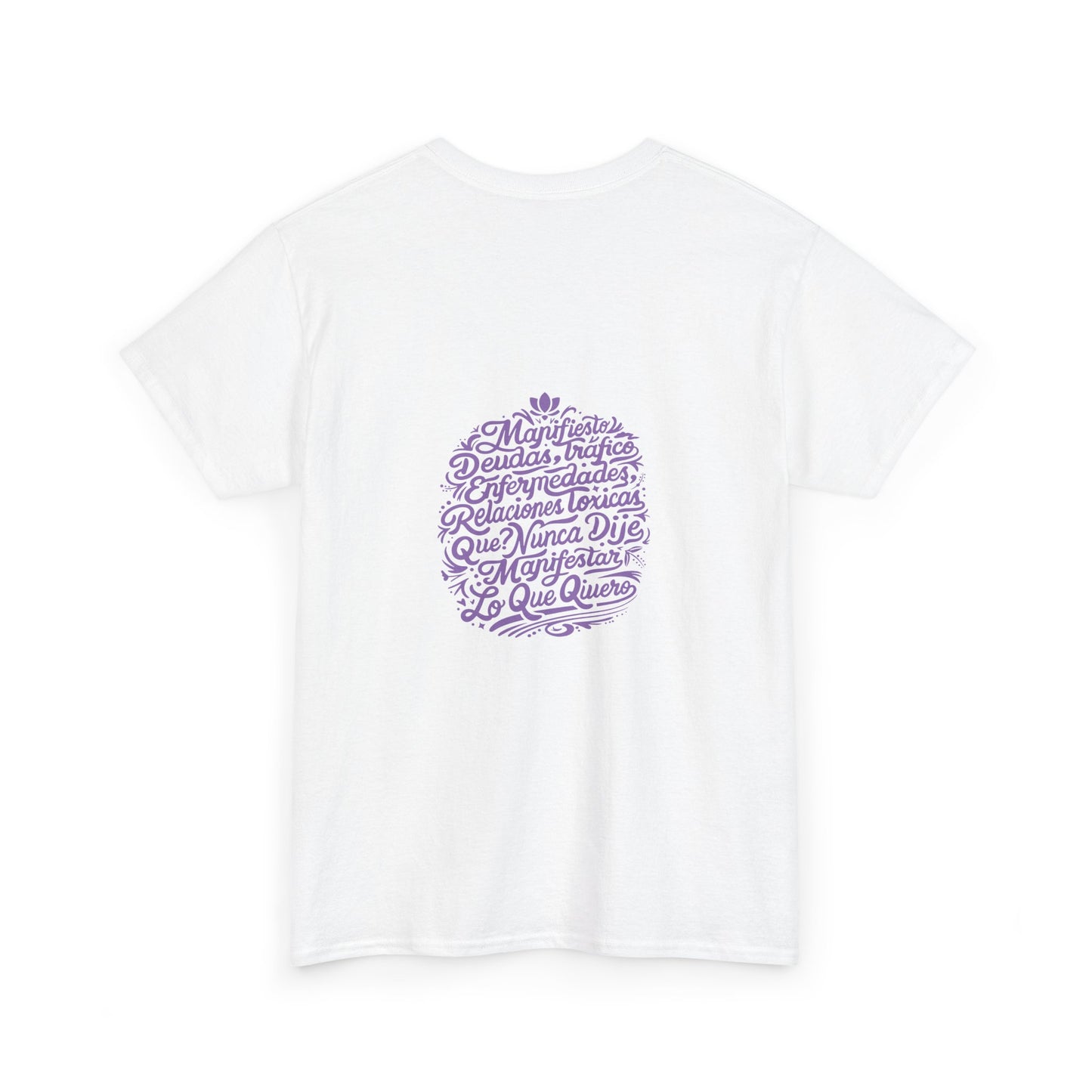 Playera Unisex Heavy Cotton Tee "Nunca dije Manifestar lo que quiero" - Celes Manifestación