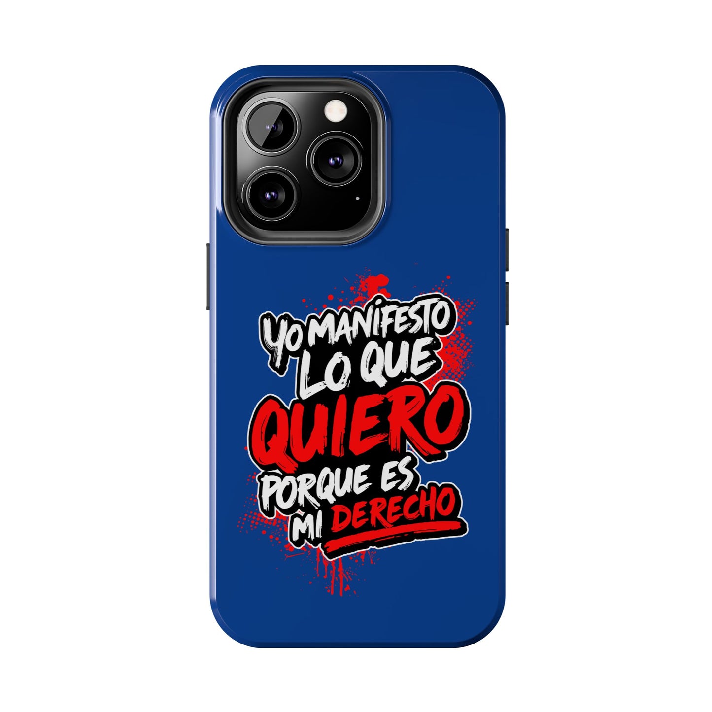 Funda para teléfono "Yo manifiesto lo que quiero" - Azul