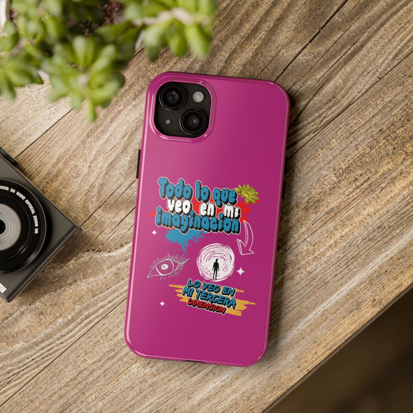 Funda para teléfono "Todo lo que veo en mi imaginación" - Fucsia