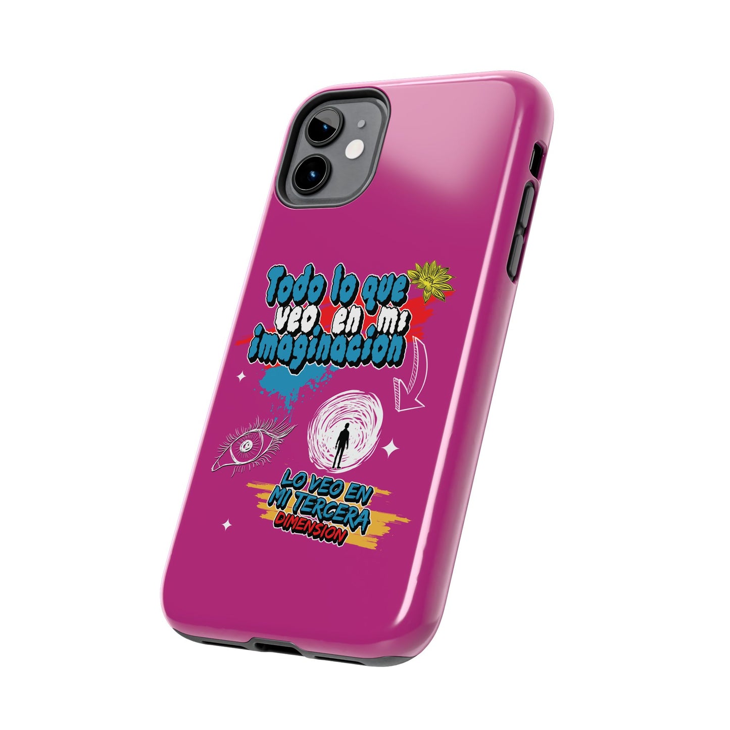 Funda para teléfono "Todo lo que veo en mi imaginación" - Fucsia