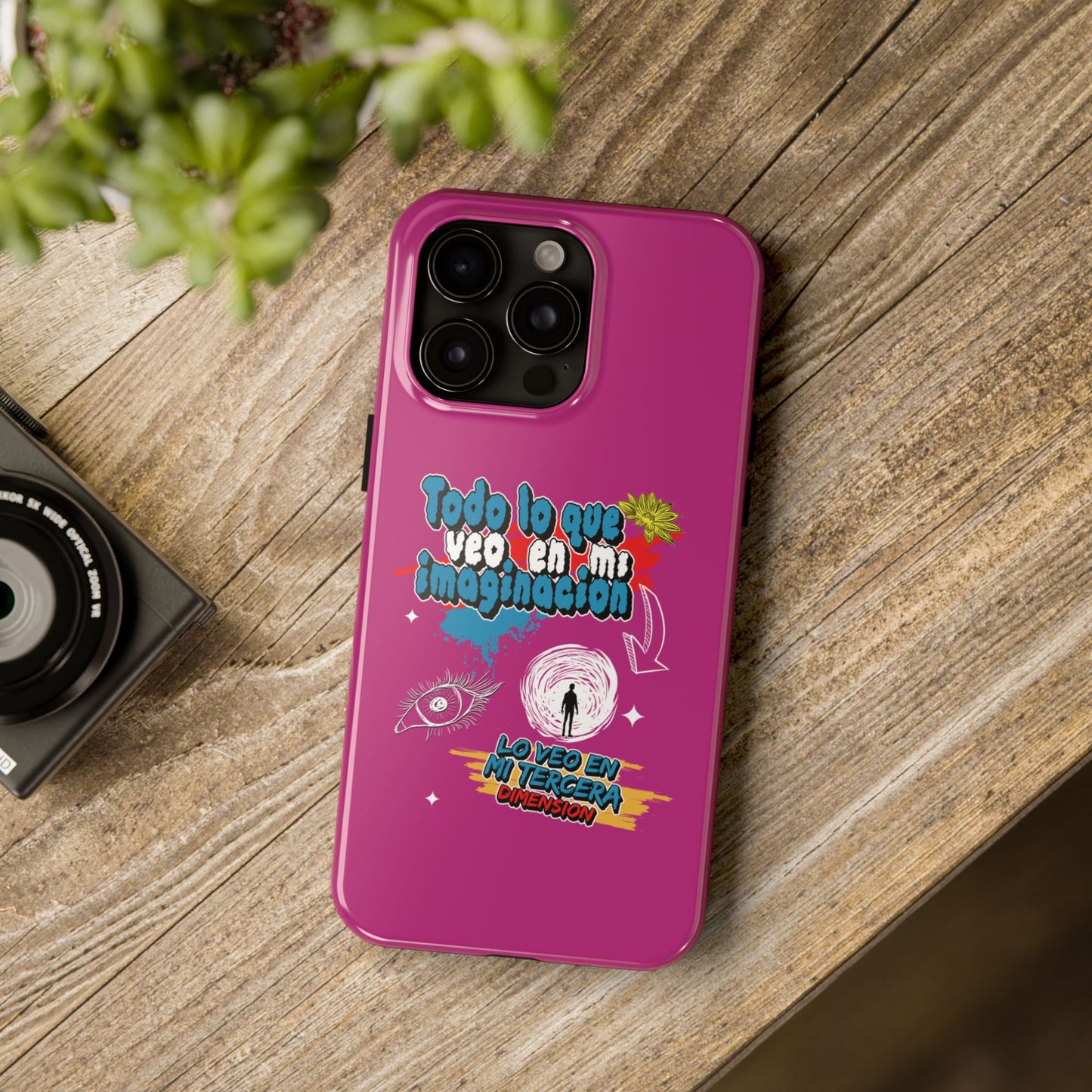 Funda para teléfono "Todo lo que veo en mi imaginación" - Fucsia