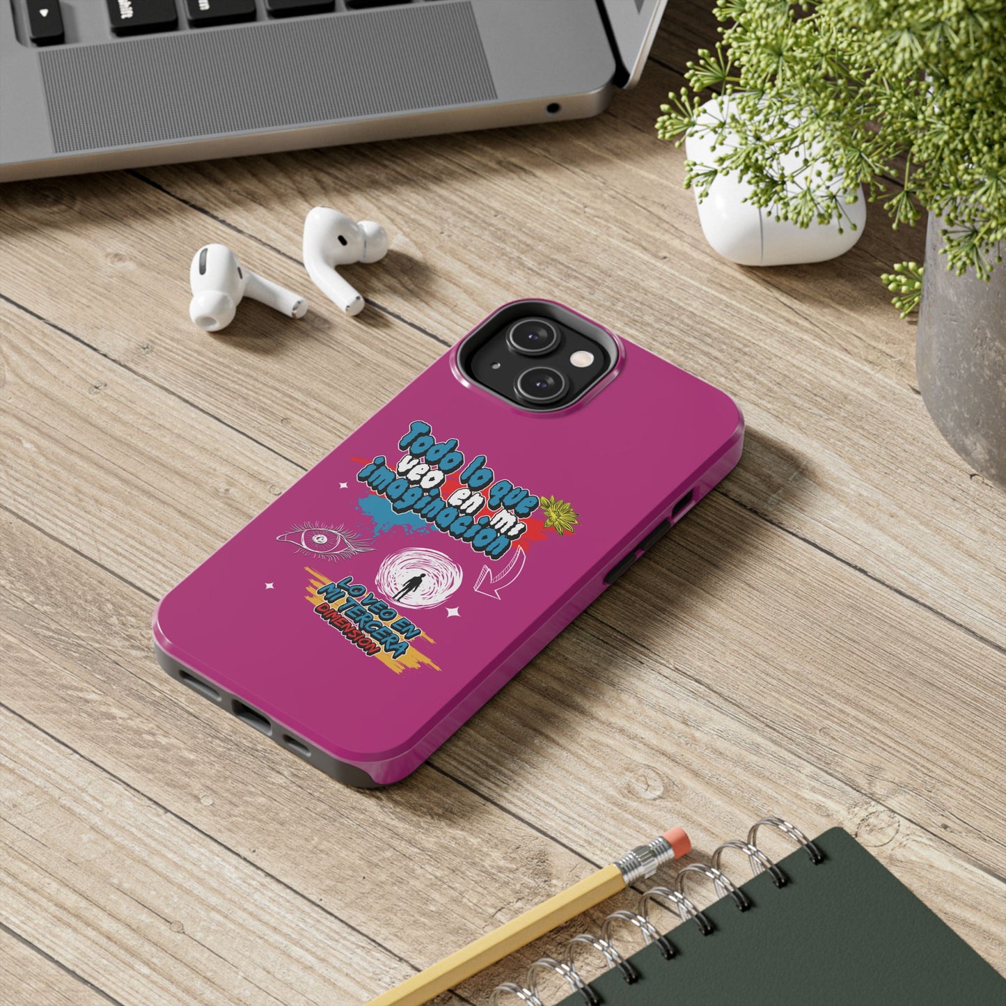 Funda para teléfono "Todo lo que veo en mi imaginación" - Fucsia