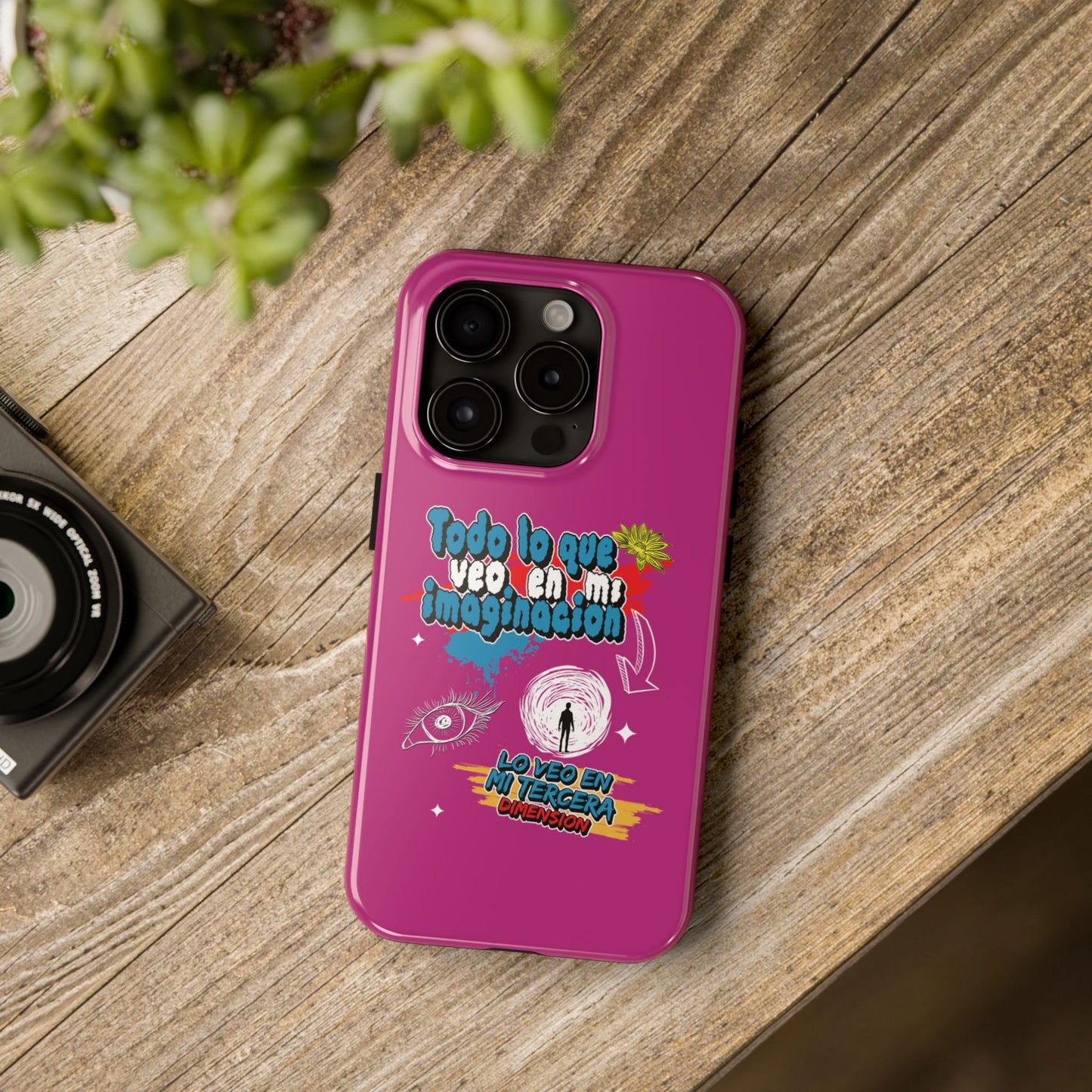 Funda para teléfono "Todo lo que veo en mi imaginación" - Fucsia