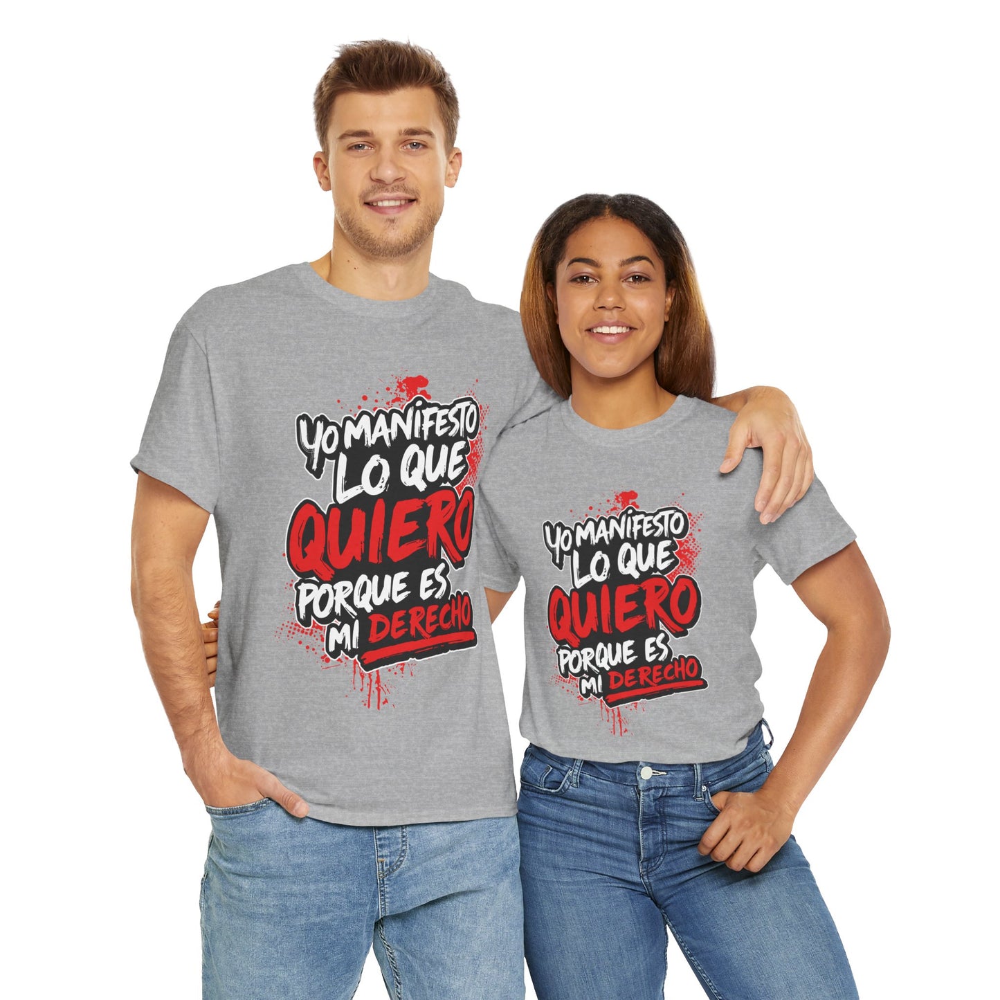 Playera Unisex "Yo manifiesto lo que quiero"