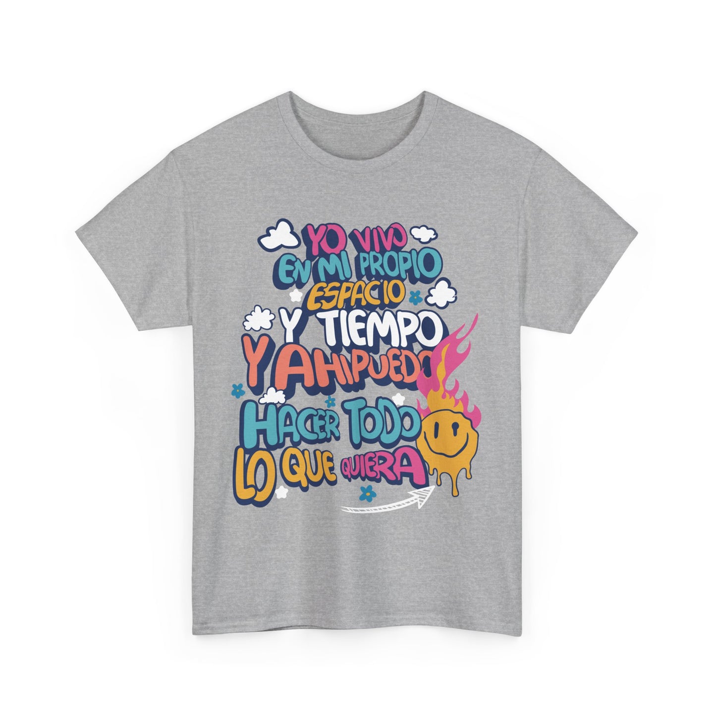 Playera Unisex "Yo vivo en mi propio espacio y tiempo"