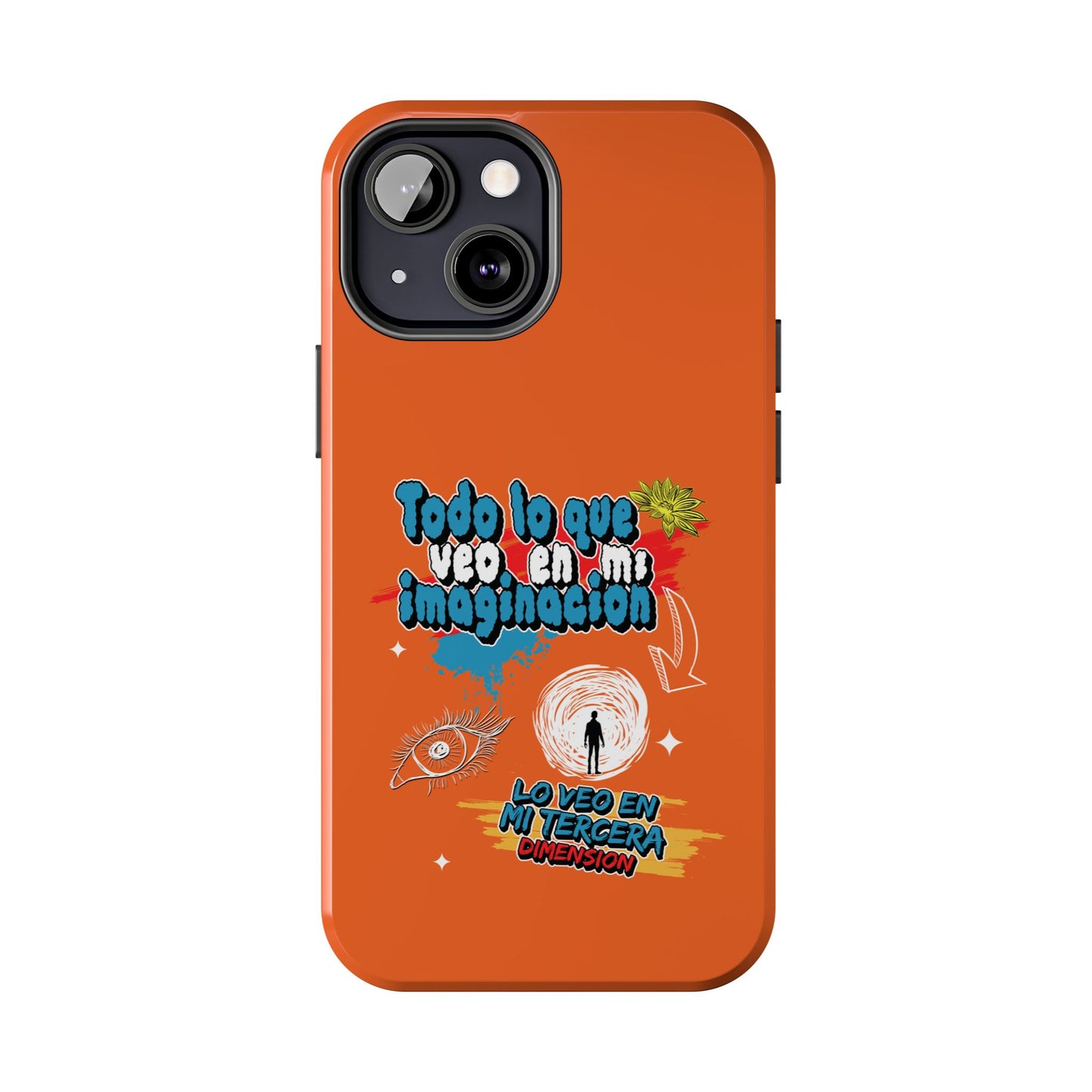 Funda para teléfono "Todo lo que veo en mi imaginación" - Naranja