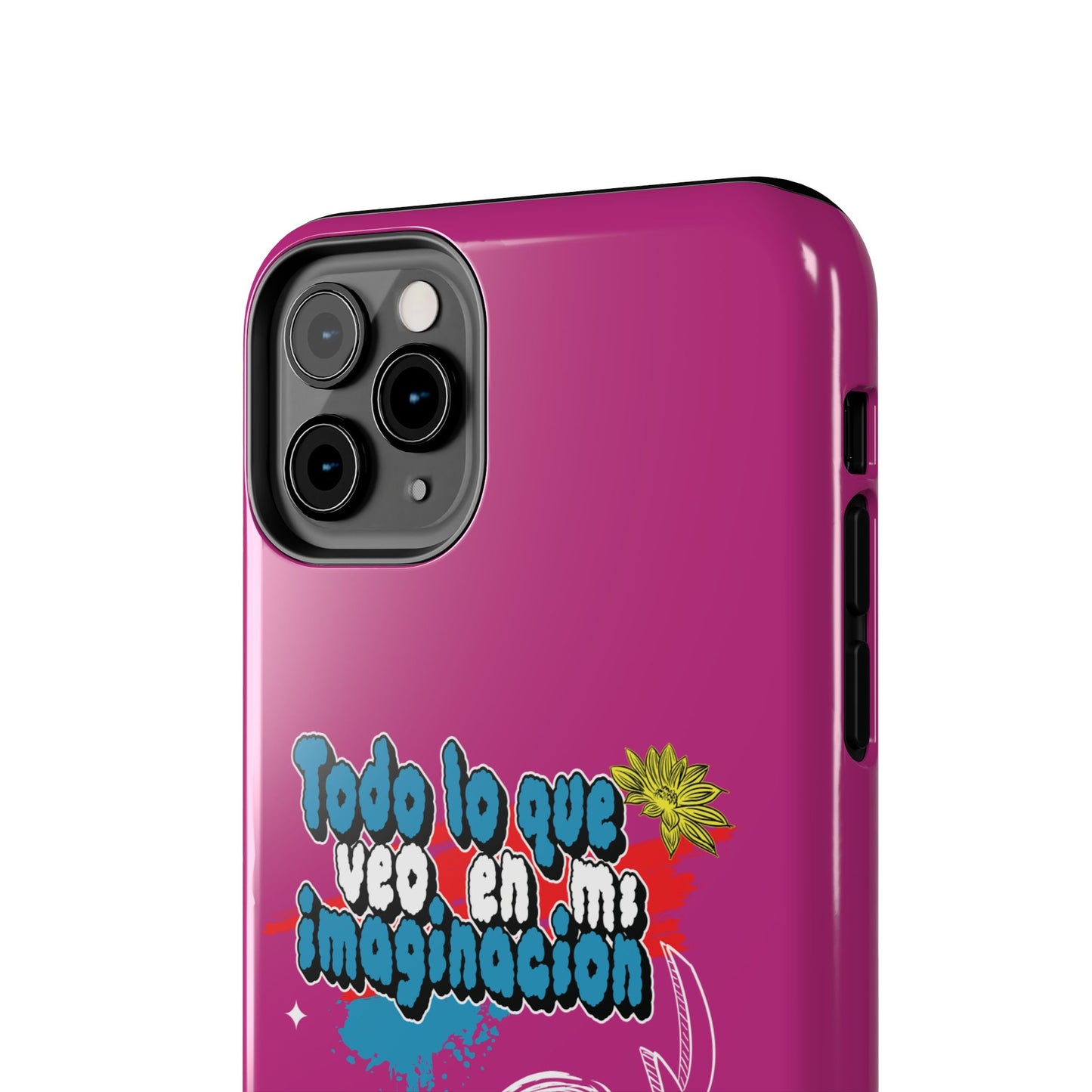 Funda para teléfono "Todo lo que veo en mi imaginación" - Fucsia