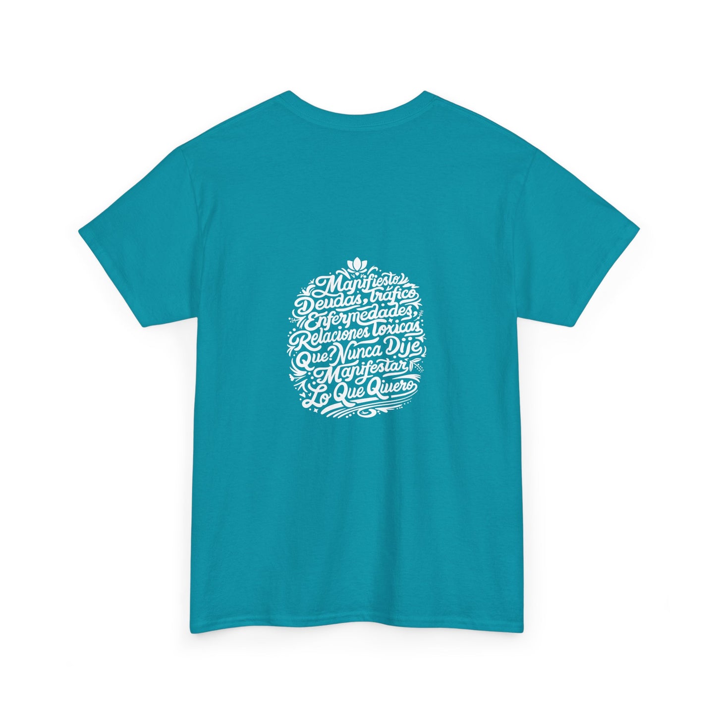 Playera Unisex Heavy Cotton Tee "Nunca dije Manifestar lo que quiero" - Celes Manifestación