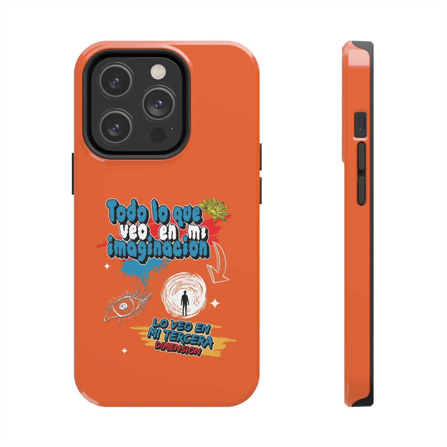 Funda para teléfono "Todo lo que veo en mi imaginación" - Naranja