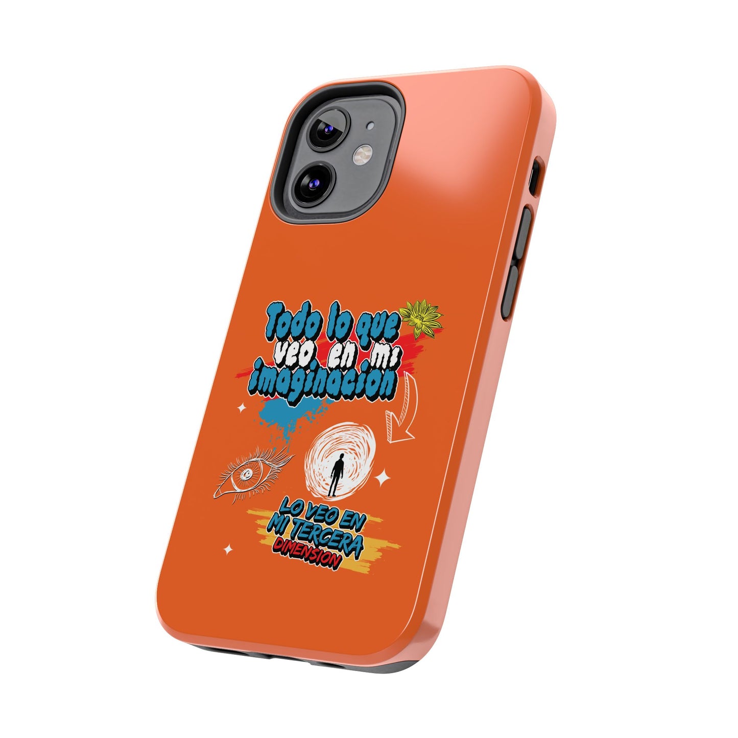 Funda para teléfono "Todo lo que veo en mi imaginación" - Naranja