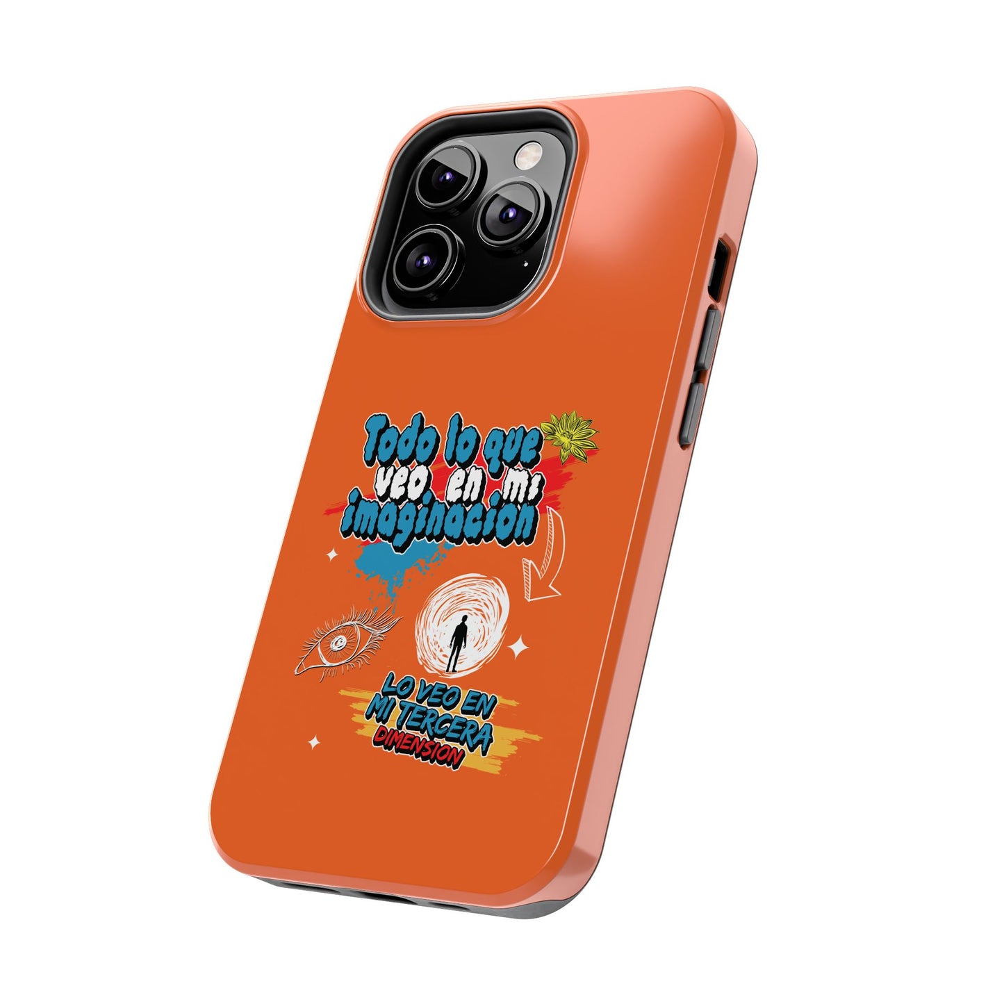 Funda para teléfono "Todo lo que veo en mi imaginación" - Naranja