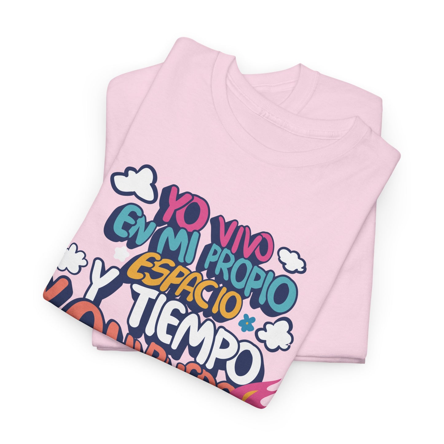 Playera Unisex "Yo vivo en mi propio espacio y tiempo"