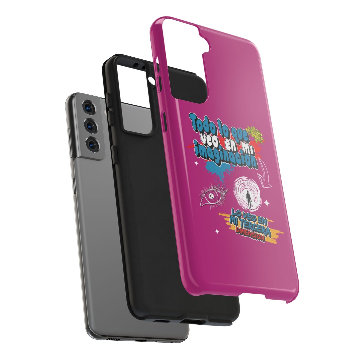 Funda para teléfono "Todo lo que veo en mi imaginación" - Fucsia