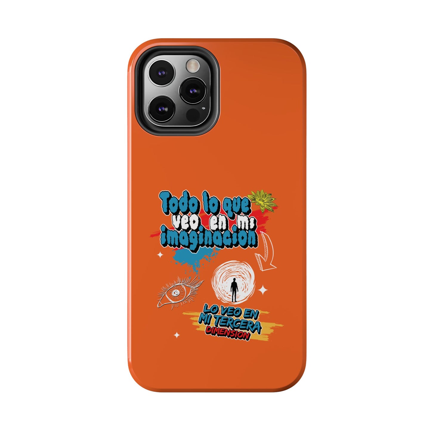 Funda para teléfono "Todo lo que veo en mi imaginación" - Naranja