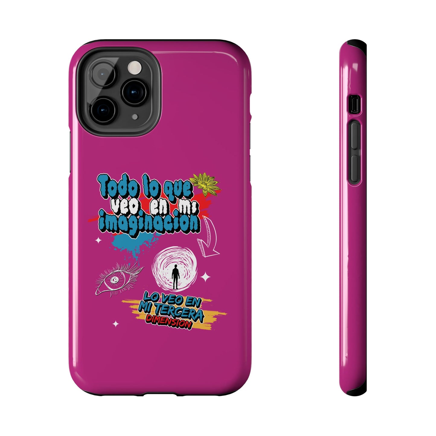 Funda para teléfono "Todo lo que veo en mi imaginación" - Fucsia
