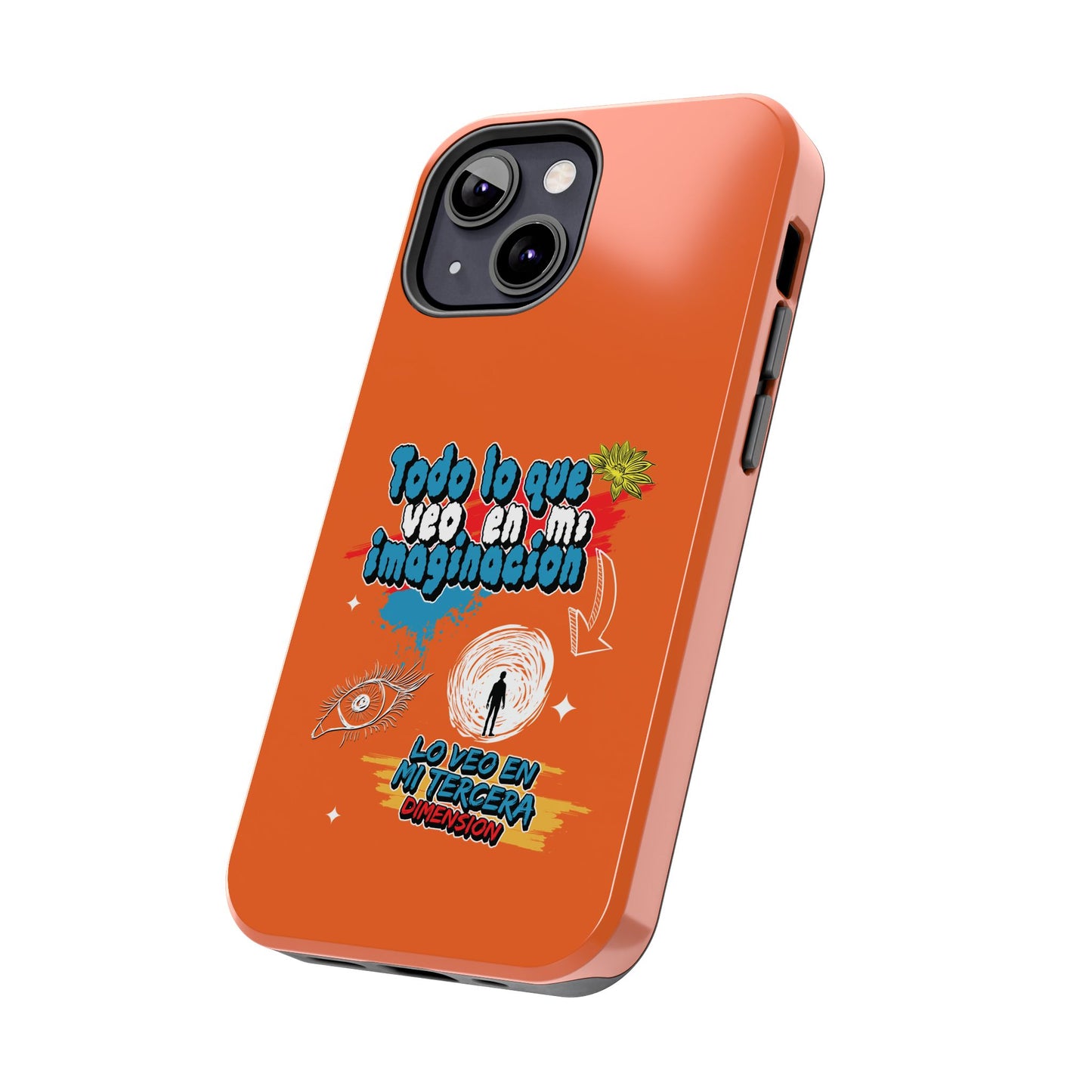 Funda para teléfono "Todo lo que veo en mi imaginación" - Naranja