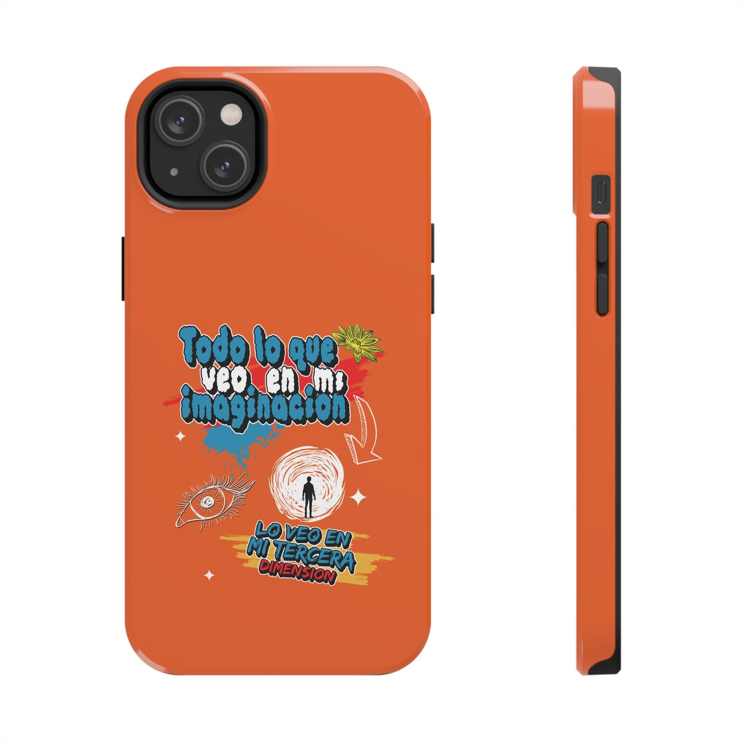 Funda para teléfono "Todo lo que veo en mi imaginación" - Naranja