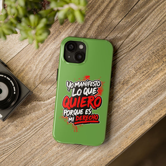 Funda para teléfono "Yo manifiesto lo que quiero" - Verde