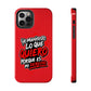 Funda para teléfono "Yo manifiesto lo que quiero" - Rojo