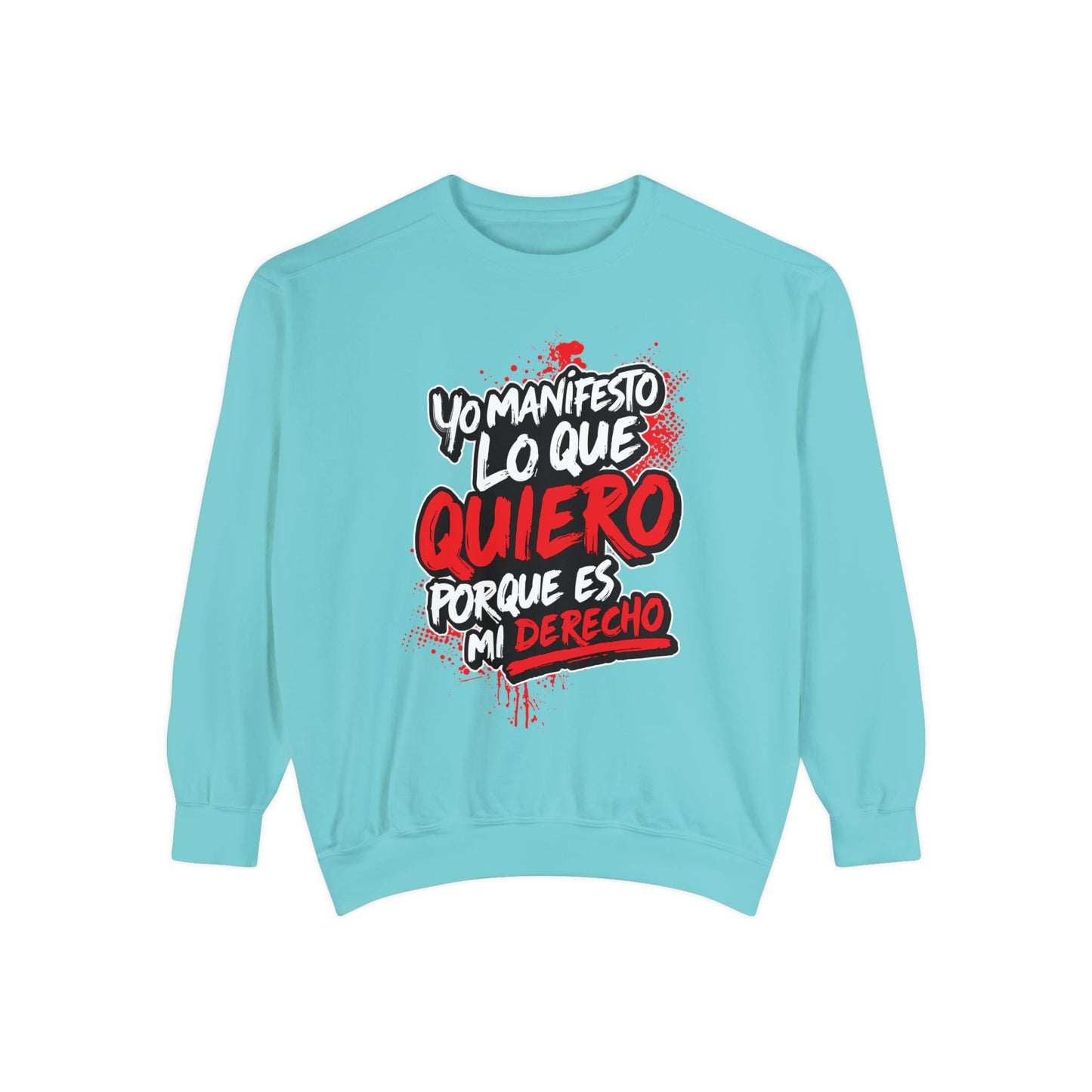 Sudadera Unisex "Yo manifiesto lo que quiero"