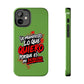 Funda para teléfono "Yo manifiesto lo que quiero" - Verde