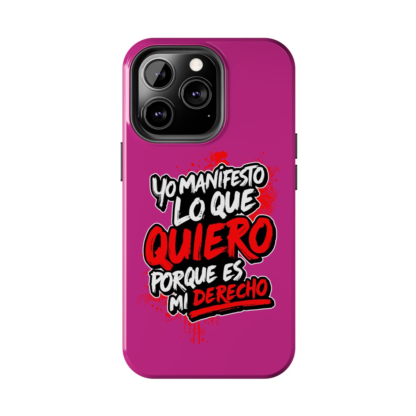 Funda para teléfono "Yo manifiesto lo que quiero" - Fucsia