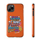 Funda para teléfono "Yo vivo en propio espacio y tiempo" - Naranja