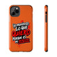 Funda para teléfono "Yo manifiesto lo que quiero" - Naranja