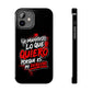 Funda para teléfono "Yo manifiesto lo que quiero" - Negro