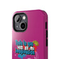 Funda para teléfono "Todo lo que veo en mi imaginación" - Fucsia