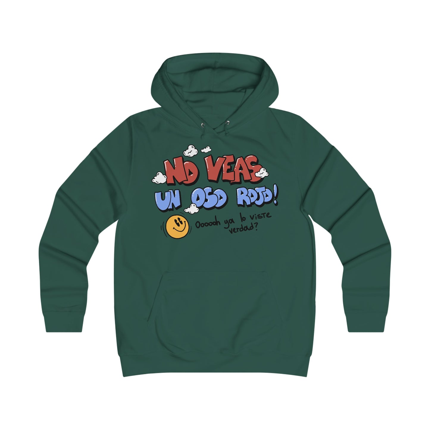 Hoodie Unisex "No veas un oso rojo"