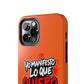 Funda para teléfono "Yo manifiesto lo que quiero" - Naranja